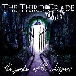 The Third Grade : The Garden of the Whispers The Third Grade : The Garden of the Whispers